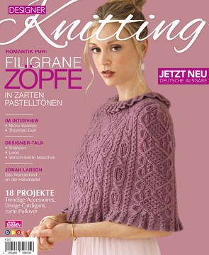 Designer Knitting: Romantik pur: FILIGRANE ZÖPFE von Buss,  Oliver