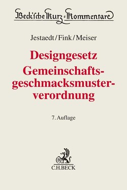 Designgesetz, Gemeinschaftsgeschmacksmusterverordnung von Eichmann,  Helmut, Fink,  Elisabeth, Jestaedt,  Dirk, Meiser,  Christian
