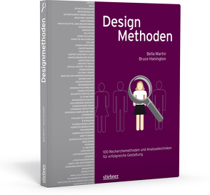 Designmethoden – 100 Recherchemethoden und Analysetechniken für erfolgreiche Gestaltung von Hanington,  Bruce, Martin,  Bella