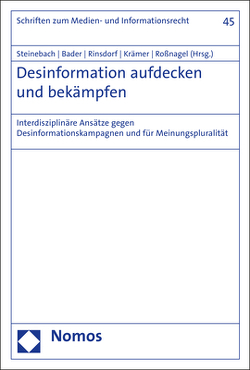 Desinformation aufdecken und bekämpfen von Bader,  Katarina, Krämer,  Nicole, Rinsdorf,  Lars, Roßnagel ,  Alexander, Steinebach,  Martin