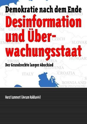 Desinformation und Überwachungsstaat von Becker,  Alexander, Lummert,  Horst