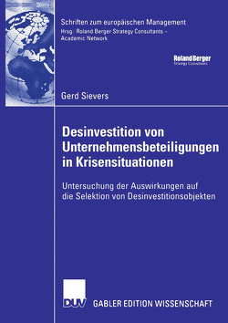Desinvestition von Unternehmensbeteiligungen in Krisensituationen von Eilenberger,  Prof. Dr. Guido, Sievers,  Gerd