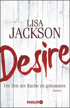 Desire. Die Zeit der Rache ist gekommen von Jackson,  Lisa, Lake-Zapp,  Kristina