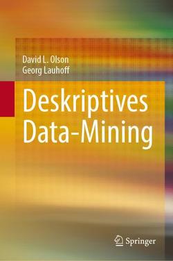 Deskriptives Data-Mining von Lauhoff,  Georg, Olson,  David L.