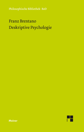 Deskriptive Psychologie von Baumgartner,  Wilhelm, Brentano,  Franz, Chisholm,  Roderick M
