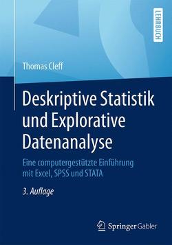 Deskriptive Statistik und Explorative Datenanalyse von Cleff,  Thomas
