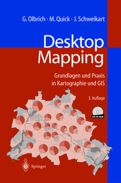 Desktop Mapping von Olbrich,  Gerold, Quick,  Michael, Schweikart,  Jürgen