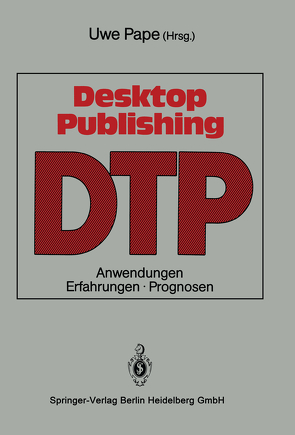 Desktop Publishing von Pape,  Uwe
