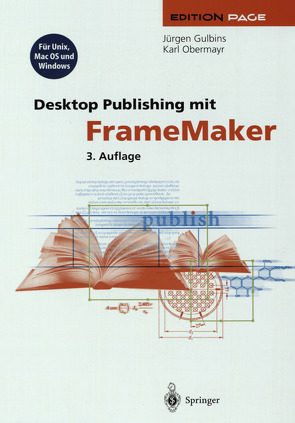 Desktop Publishing mit FrameMaker von Gulbins,  Jürgen, Obermayr,  Karl