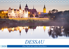 DESSAU – Eine Stadt mit vielen Gesichtern (Tischkalender 2020 DIN A5 quer) von boeTtchEr,  U