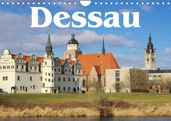 Dessau (Wandkalender 2023 DIN A4 quer) von LianeM