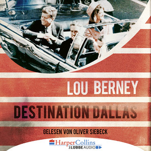 Destination Dallas von Berney,  Lou, Siebeck,  Oliver