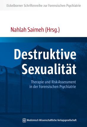 Destruktive Sexualität von Saimeh,  Nahlah