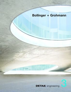 DETAIL engineering3: Bollinger + Grohmann von Cachola Schmal,  Peter, Schittich,  Christian