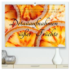 Detailaufnahmen süßer Früchte (hochwertiger Premium Wandkalender 2024 DIN A2 quer), Kunstdruck in Hochglanz von Schlossherr,  Xenia
