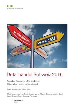 Detailhandel Schweiz 2015 von Bosshart,  David, Staib,  Daniel