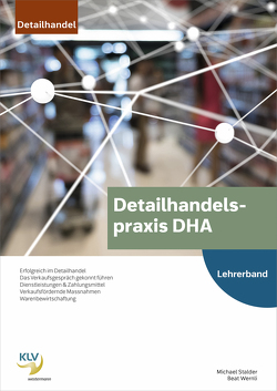 Detailhandelspraxis DHA von Stalder,  Michael, Wernli,  Beat