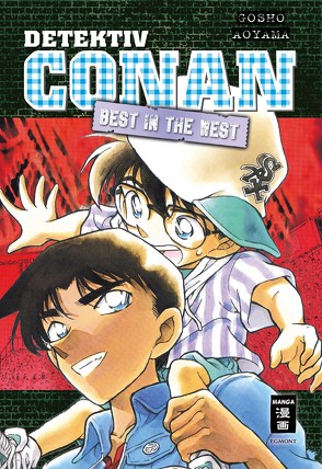 Detektiv Conan – Best in the West von Aoyama,  Gosho, Shanel,  Josef