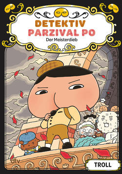 Detektiv Parzival Po (4) – Der Meisterdieb von Troll, Umino,  Nana