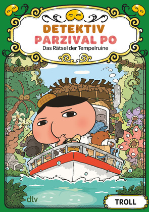 Detektiv Parzival Po (5) – Das Rätsel der Tempelruine von Troll, Umino,  Nana