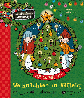 Detektivbüro LasseMaja – Weihnachten in Valleby (Detektivbüro LasseMaja) von Widmark,  Martin, Willis,  Helena