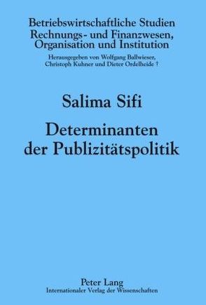 Determinanten der Publizitätspolitik von Sifi,  Salima