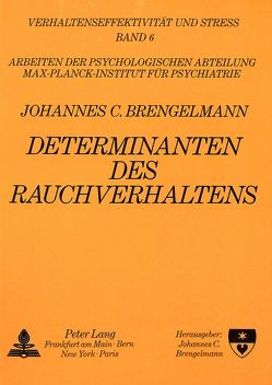 Determinanten des Rauchens von Brengelmann,  Johannes