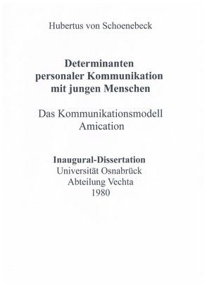 Determinanten personaler Kommunikation mit jungen Menschen (DVD-ROM; PDF) von Schoenebeck,  Hubertus von