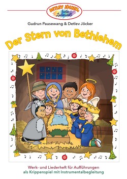 Detlev Jöcker: Der Stern von Bethlehem (ab 6 Jahren) von Jöcker,  Detlev, Pausewang,  Gudrun