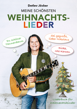 Detlev Jöcker: Meine schönsten Weihnachtslieder (ab 5 Jahre) von Jöcker,  Detlev
