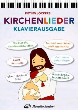 Detlev Jöckers Kirchenlieder – Klavierausgabe von Gerlitz,  Carsten, Jöcker,  Detlev