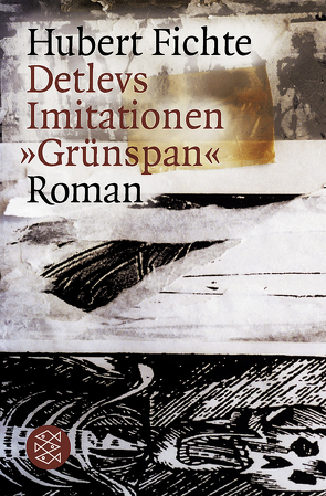 Detlevs Imitationen »Grünspan« von Fichte,  Hubert