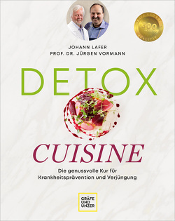 Detox Cuisine von Lafer,  Johann, Vormann,  Jürgen
