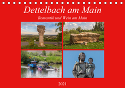 Dettelbach am Main (Tischkalender 2021 DIN A5 quer) von Will,  Hans