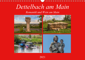 Dettelbach am Main (Wandkalender 2021 DIN A3 quer) von Will,  Hans