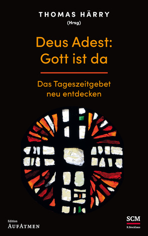 Deus Adest: Gott ist da von Härry,  Thomas