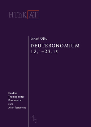 Deuteronomium 12 – 34 von Otto,  Eckart