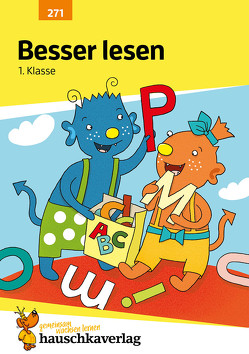 Deutsch 1. Klasse Übungsheft – Besser lesen von Greune,  Mascha, Guckel,  Andrea