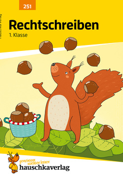Deutsch 1. Klasse Übungsheft – Rechtschreiben von Greune,  Mascha, Guckel,  Andrea