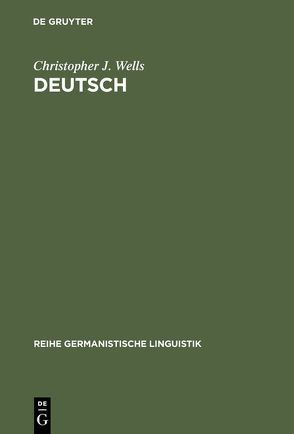 Deutsch von Wells,  Christopher J., Wells,  Rainhild