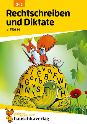 Deutsch 2. Klasse Übungsheft – Rechtschreiben und Diktate von Greune,  Mascha, Thiele,  Rainer, Widmann,  Gerhard