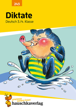 Deutsch 3./4. Klasse Übungsheft – Diktate von Thiele,  Rainer, Widmann,  Gerhard