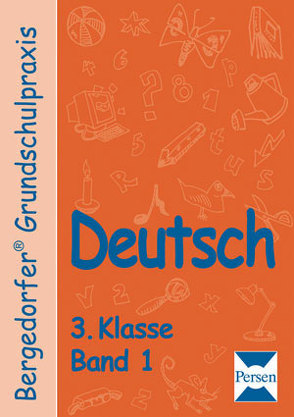 Deutsch – 3. Klasse, Band 1 von Fobes, Leuchter, Mueller, Quadflieg, Schuppe