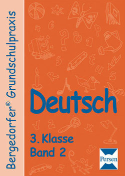 Deutsch – 3. Klasse, Band 2 von Fobes, Leuchter, Mueller, Quadflieg, Schuppe