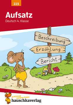 Deutsch 4. Klasse Übungsheft – Aufsatz von Specht,  Gisela, Widmann,  Gerhard