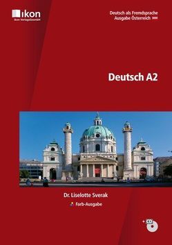 Deutsch A2 Farb-Ausgabe von Sverak,  Dr. Liselotte