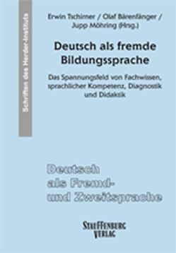 Deutsch als fremde Bildungssprache von Bärenfänger,  Olaf, Möhring,  Jupp, Tschirner,  Erwin