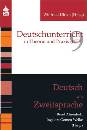 Deutsch als Zweitsprache von Ahrenholz,  Bernt, Oomen-Welke,  Ingelore