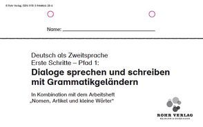 Deutsch als Zweitsprache. Erste Schritte – Pfad 1: Dialoge sprechen und schreiben mit Grammatikgeländern von Frauen,  Christiane
