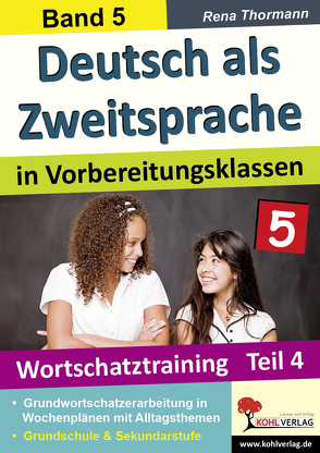 Deutsch als Zweitsprache in Vorbereitungsklassen von Thormann,  Rena